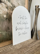 I Trust The Next Chapter Arch: 7.5x10.5"