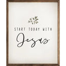 Start Today With Jesus 8x10 Kroeger/Skalsky 6.26.26 - Buenz Gifts