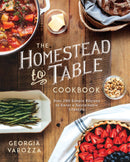 The Homestead-to-Table Cookbook: Paperback / English