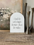 I Trust The Next Chapter Arch: 7.5x10.5"