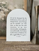 Do Not Be Dismayed Arch: 7.5x10.5"